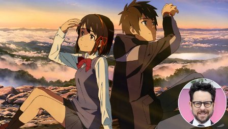 Дж.Дж. Ейбръмс ще прави любовната фантастика "Your Name" с Парамаунт