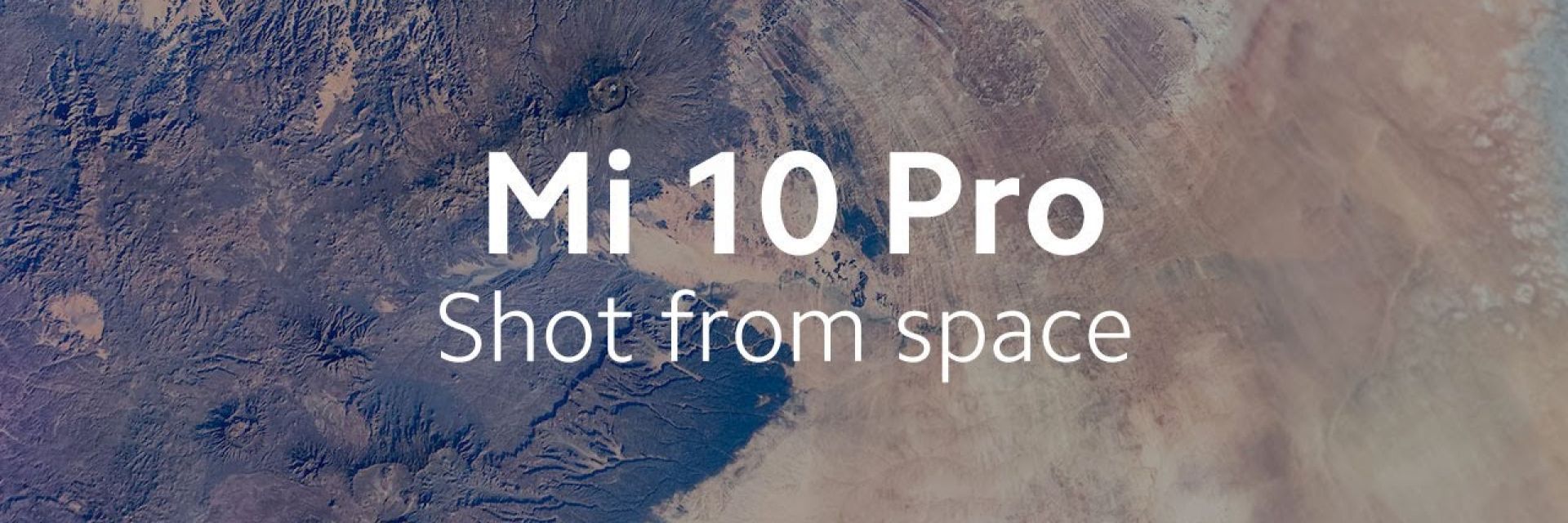 Xiaomi изстреля камерата на Mi 10 Pro в Космоса