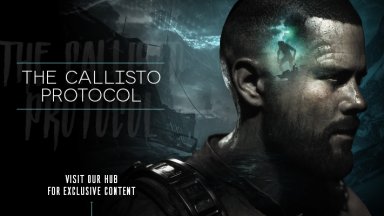 Създателят на The Callisto Protocol обясни проблемите  на играта след пускането ѝ за компютри