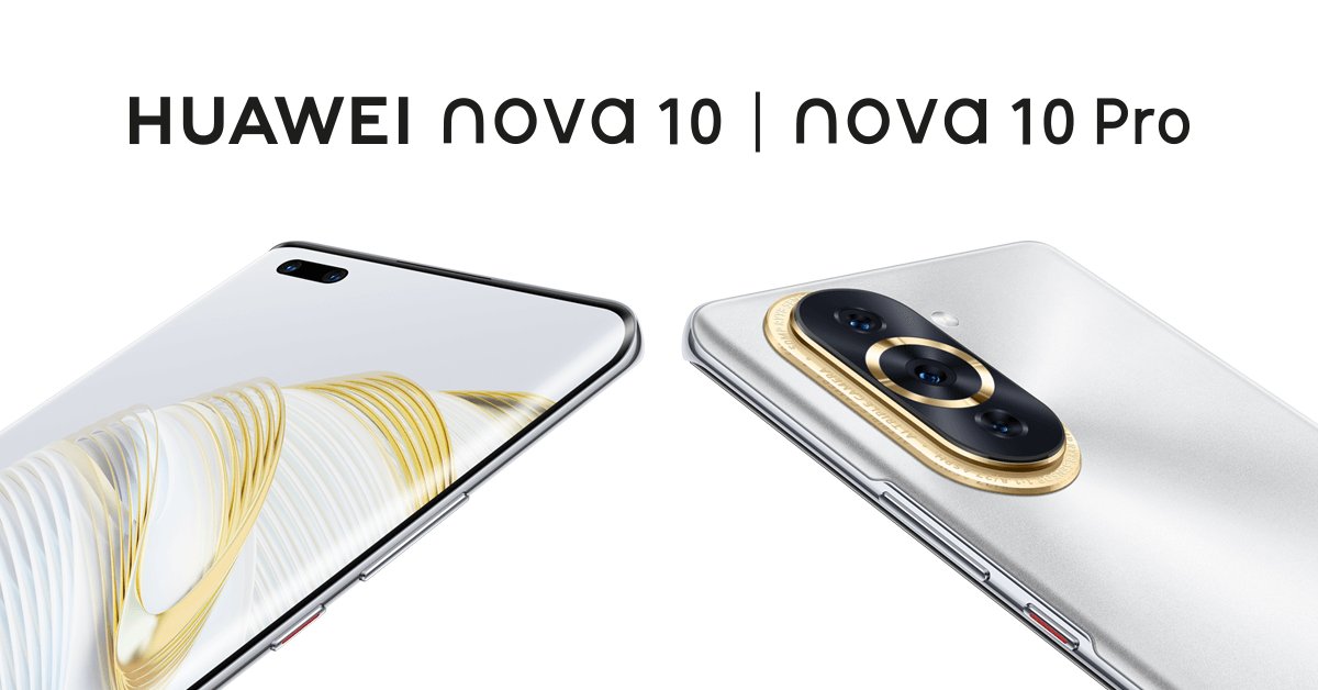 HUAWEI nova 10 и nova 10 Pro