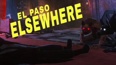 Шутърът El Paso, Elsewhere получи официален трейлър