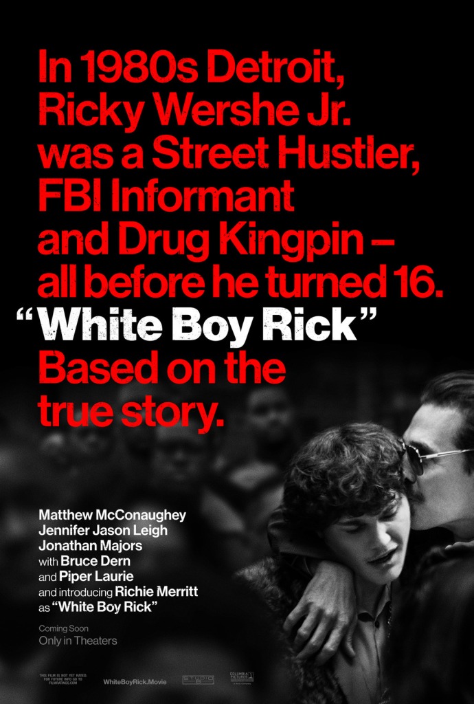 [Migrated image] https://i.dir.bg/kino/films/12552/white_boy_rick_xlg.jpg