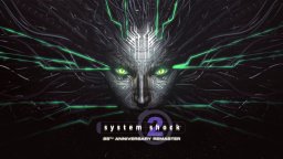 Ремастърът на System Shock 2 излиза на 26 юни