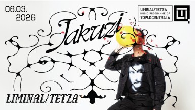 "Топлоцентрала" посреща LIMINAL / TETZA: Музикална програма с участието на алтернативни групи от световната сцена  